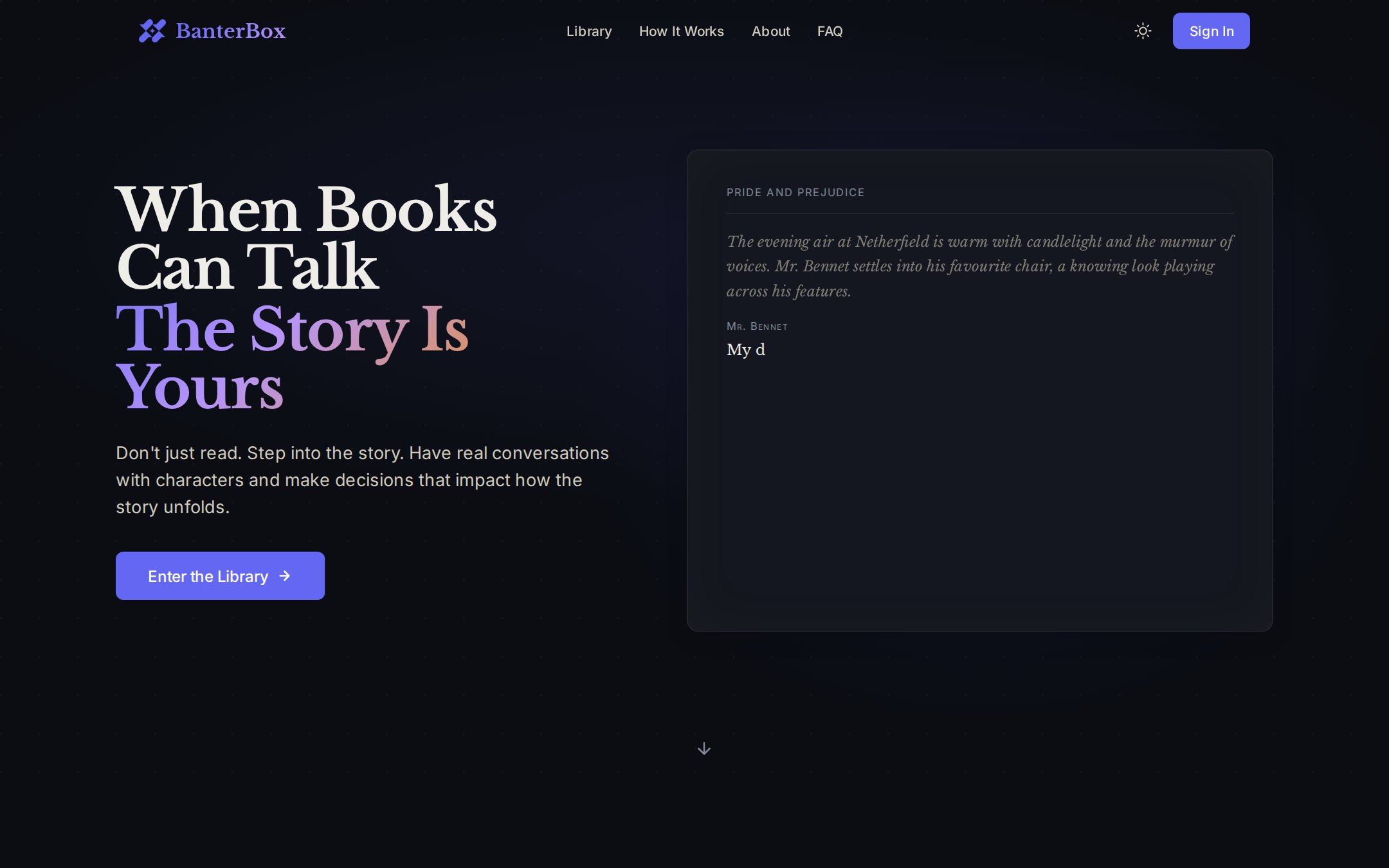 Fiction — talk to characters and shape how the story unfolds.